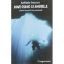 Immagine di Dove osano le anguille ovvero racconti di uno speleosub